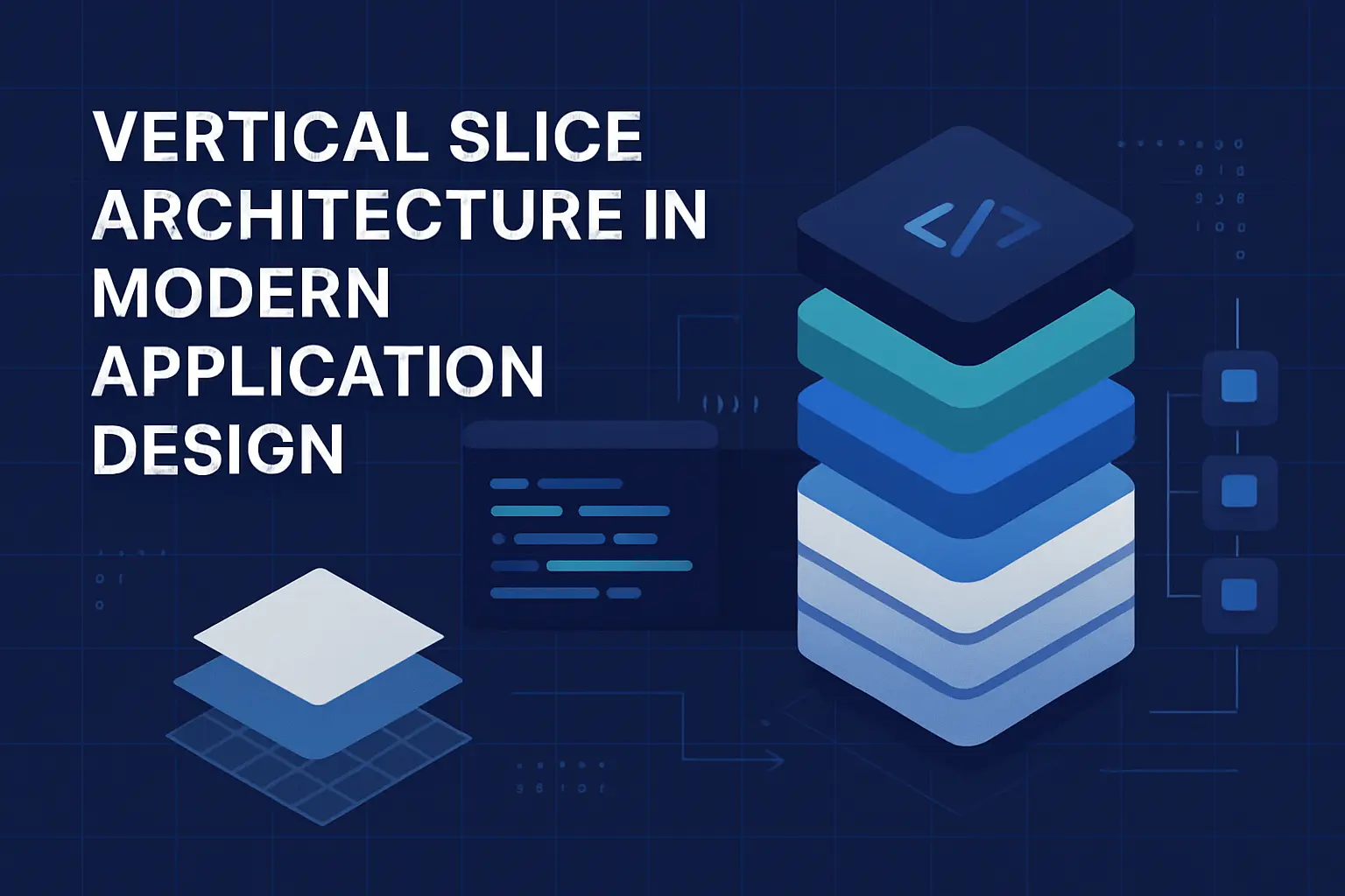 Vertical Slice Architecture In Modern Application Design